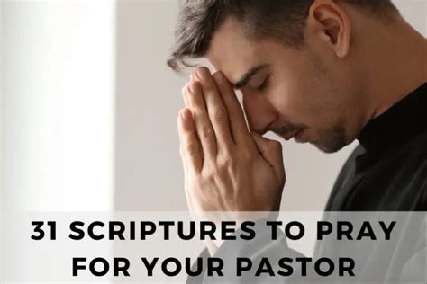 31 Scriptures To Pray For Your Pastor Strength In Prayer