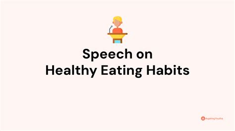 Speech On Healthy Eating Habits