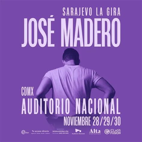 José Madero En Cdmx Y Monterrey 2024 Fechas Confirmadas Locación Y