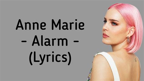 Anne Marie Alarm Lyrics YouTube