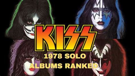 Kiss 1978 Solo Albums Ranked Worst To Best S2 Youtube