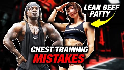 STOP doing Chest Training Mistakes Ft. Lean Beef Patty | Coaching Up ...