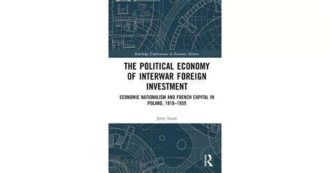 博客來 The Political Economy Of Interwar Foreign Investment Economic