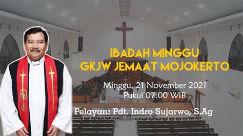 Ibadah Minggu Gkjw Jemaat Mojokerto Minggu November