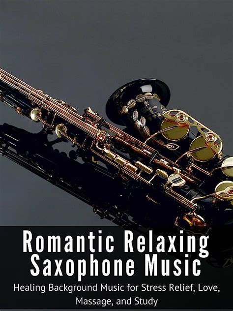 Amazon Co Jp Romantic Relaxing Saxophone Music Healing Background