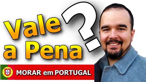 11 Motivos Para Morar Em Portugal YouTube