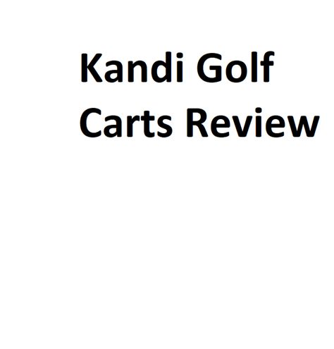 Kandi Golf Carts Review - Complete Information