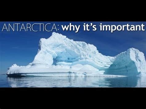 Why Antarctica Is Important In The World Youtube