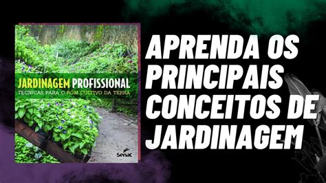 Jardinagem Para Iniciantes O Que Estudar Youtube