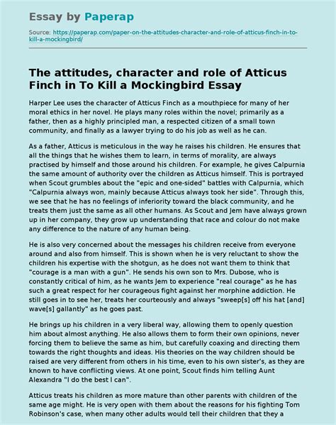 The Attitudes Character And Role Of Atticus Finch In To Kill A