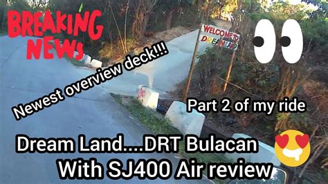 Dream Land Newest View Deck In Drt Bulacan Youtube