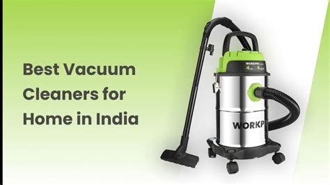 Vacuum Cleaner For Indian Homes Atelier Yuwa Ciao Jp