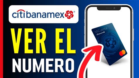 Como VER mi NUMERO de TARJETA en CITIBANAMEX Guía Paso a Paso YouTube