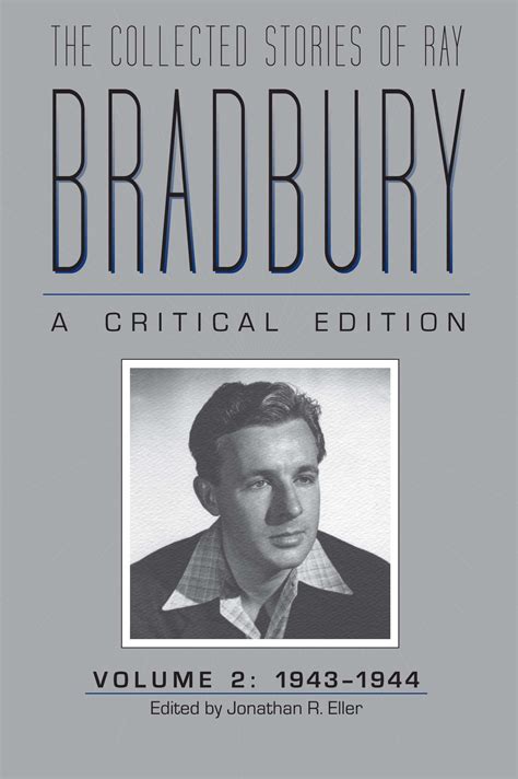 Publication The Collected Stories Of Ray Bradbury A Critical Edition