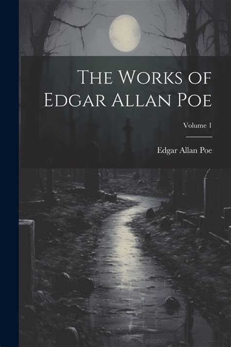 알라딘 The Works of Edgar Allan Poe Volume 1 Paperback