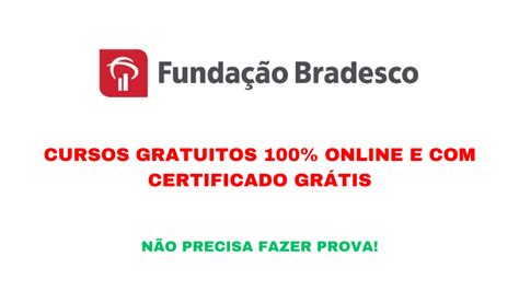 Funda O Bradesco Oferece Mais De Cursos Gratuitos Online