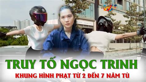 Truy tố người mẫu Ngọc Trinh về tội gây rối trật tự công cộng với khung