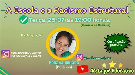 A Escola E O Racismo Estrutural YouTube