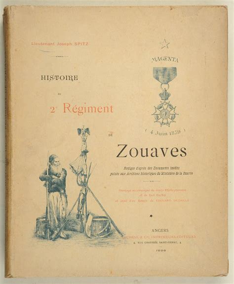 Spitz Lt J Histoire Du E R Giment De Zouaves Volumes