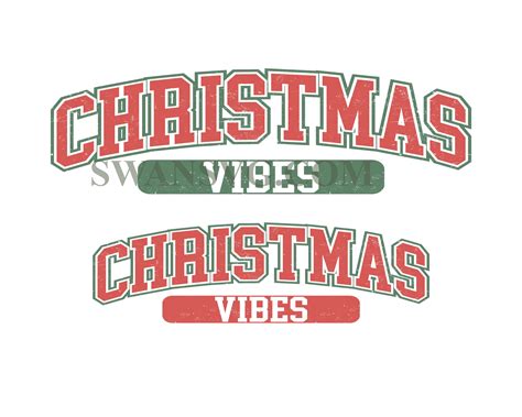 Christmas Vibes Varsity Png Merry Christmas Sublimation Design Downlo Swansvg