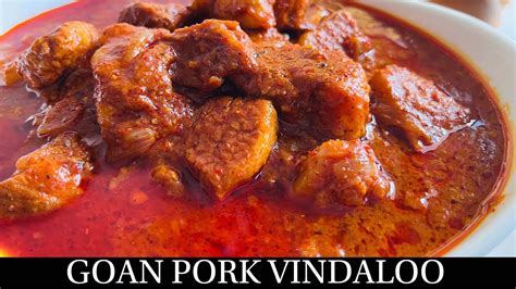 Goan Pork Vindaloo Recipe Vindaloo Recipe How To Make Pork Vindaloo Pork Recipe By