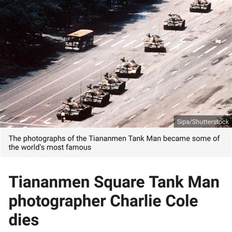 The Photographs Of The Tiananmen Tank Man Became Some Of The World S