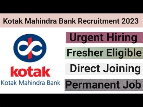 Kotak Mahindra Bank Recruitment 2023 Bank Job Vacancy 2023 Jobs For