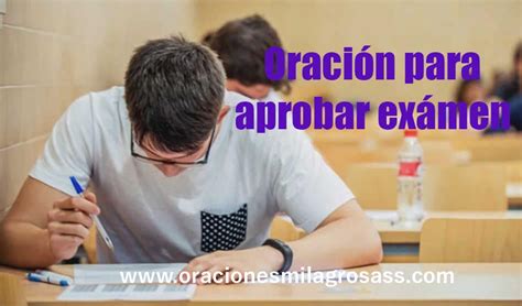 Oraci N Para Aprobar Un Examen Con Xito