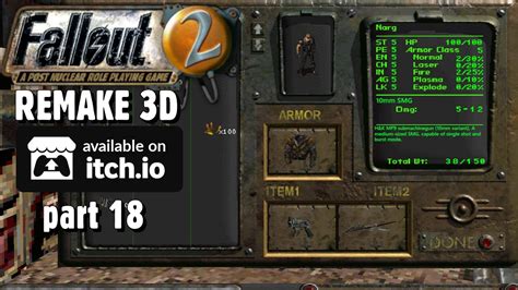 Fallout 2 Remake 3d Fps Part 18 Statystyki Zbroi Nowe Bronie Youtube