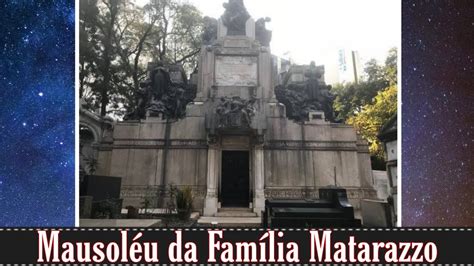 Mausoléu da Família Matarazzo Cemitério da Consolação YouTube