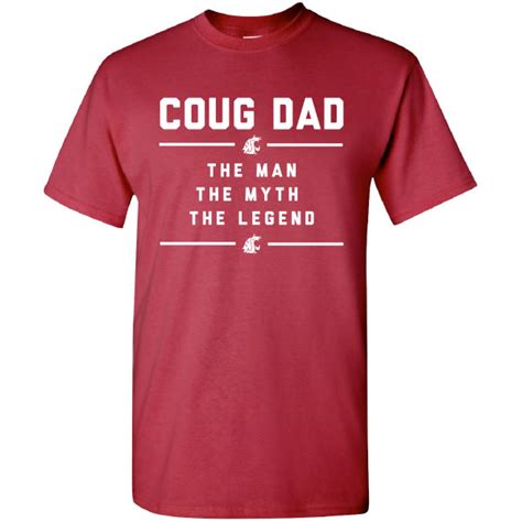 Coug Dad - The Man The Myth The Legend T-Shirt | Washington State ...