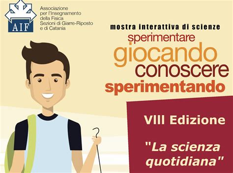 Sperimentare Giocando Conoscere Sperimentando VIII Edizione AIF