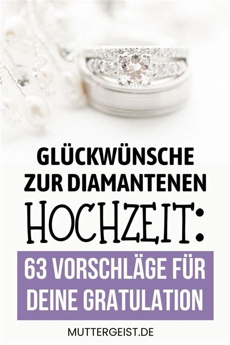 Gl Ckw Nsche Zur Diamantenen Hochzeit Vorschl Ge F R Deine