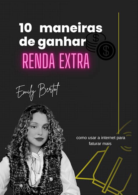 10 Maneiras De Ganhar Renda Extra