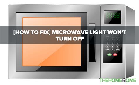 How To Turn Off Light In Microwave