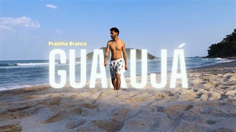 Como Chegar na Prainha Branca Guarujá Bônus Praia Preta YouTube