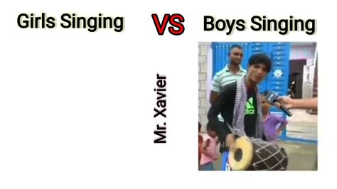 Girls Singing Vs Boys Singing Girls Vs Boys Video Funny Memes