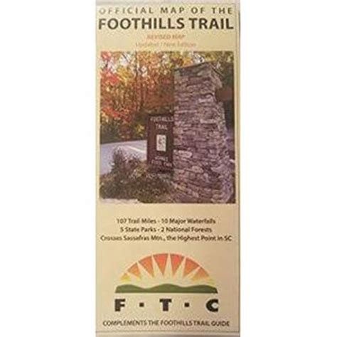 Foothills Trail Map | Foothills trail, State parks, Trail maps