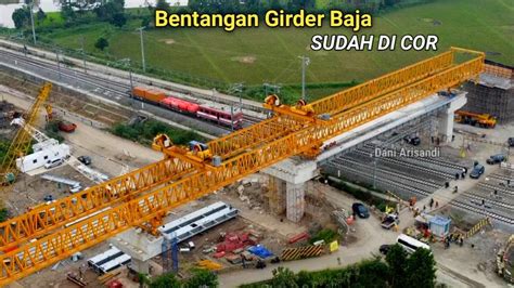 Girder Baja Siap Dipasang Progres Fly Over Akses Menuju Stasiun