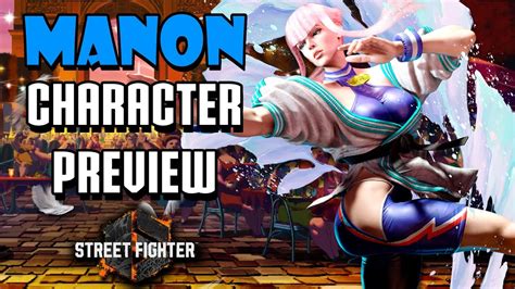 Hands On With Manon In Street Fighter 6 Character And Gameplay Preview