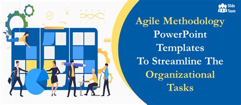 Agile Methodology Ppt Templates To Streamline The Organizational Tasks