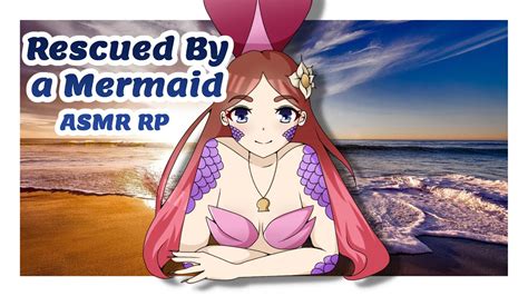 【asmr】rescued By A Mermaid 🧜‍♀️ ️ Roleplay Youtube