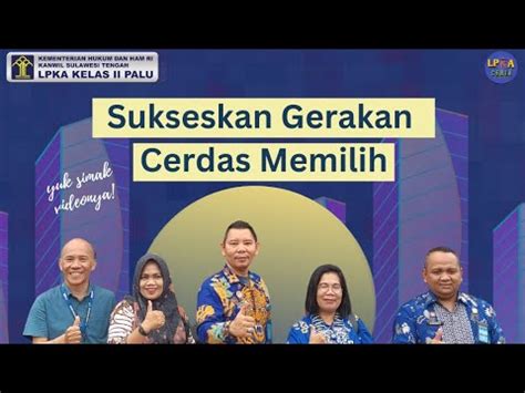 Sukseskan Gerakan Cerdas Memilih Youtube