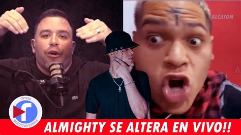 Almighty Explota EN VIVO Con Molusco Y Explica Por Qu Lo Sacaron Del