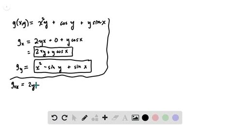 Find All The Second Order Partial Derivatives Of The Functions G X Y