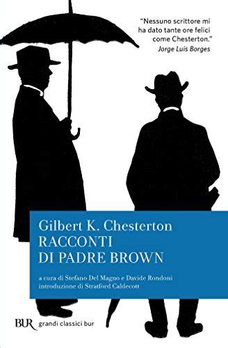 Racconti Di Padre Brown By G K Chesterton Goodreads