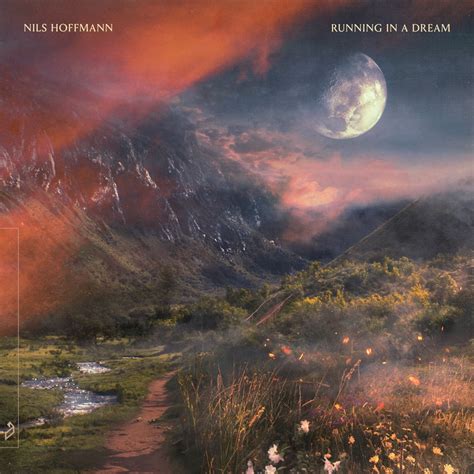 Nils Hoffmann Running In A Dream Reviews Album Of The Year