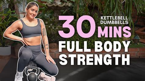 30 Min Full Body Strength No Repeats Kettlebell And Dumbbells Beginner Friendly No Jumping