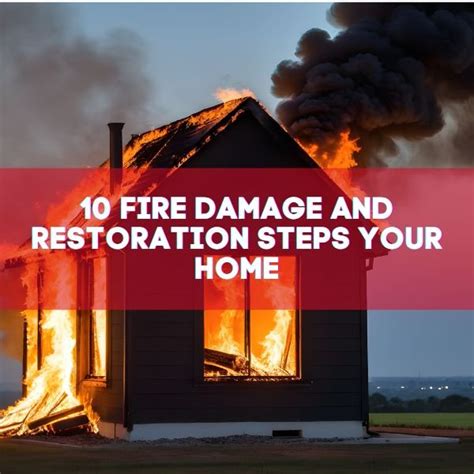 Fire Damage And Restoration Steps Your Home