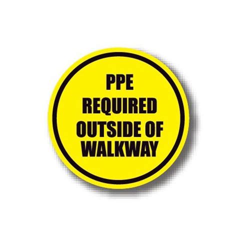 Durastripe Circle Sign Ppe Required Outside Of Walkway Zoro Uk